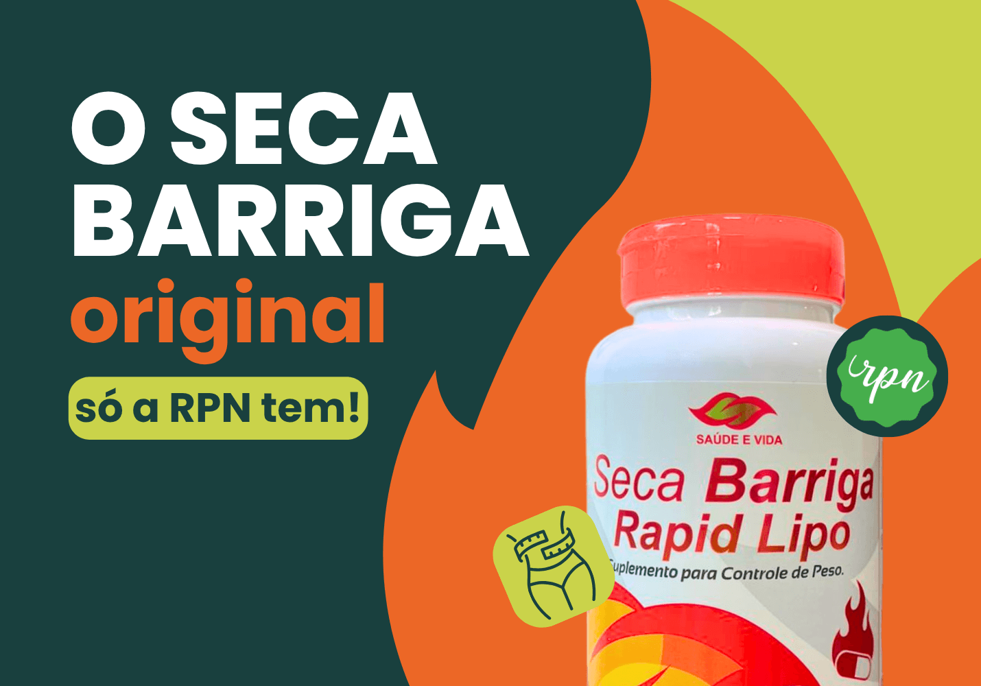 Seca Barriga Original
